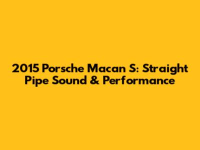 2015 Porsche Macan S: Straight Pipe Sound & Performance