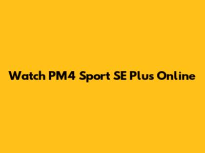 Watch PM4 Sport SE Plus Online
